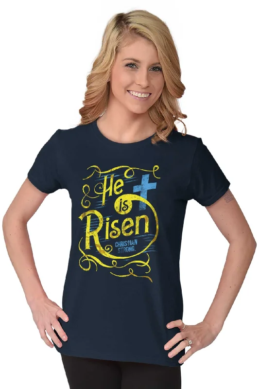 He Is Risen Ladies T Shirt