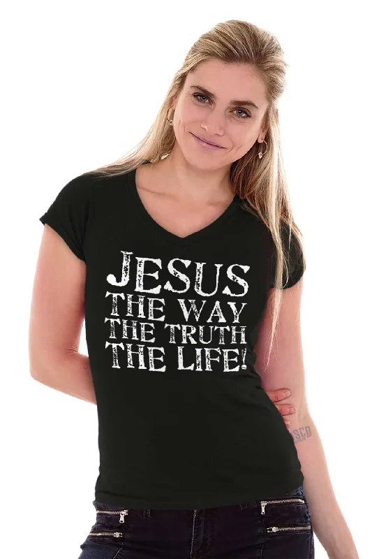 Jesus The Way The Truth The Life Printed - Junior Fitted V-Neck T-Shirt