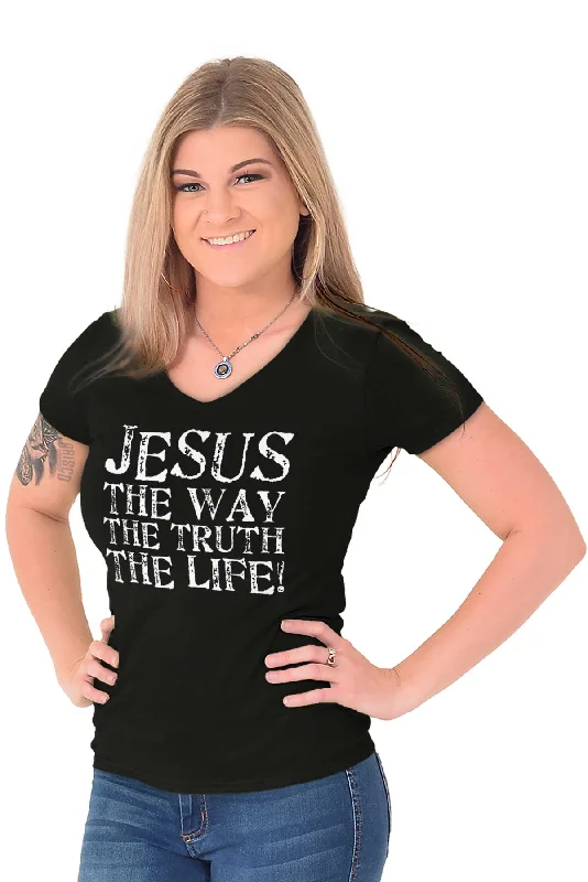 Jesus The Way The Truth The Life Printed - Junior Fitted V-Neck T-Shirt