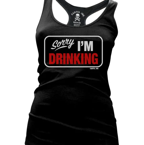 Sorry I'm Drinking Women's Racer Back Tank Top