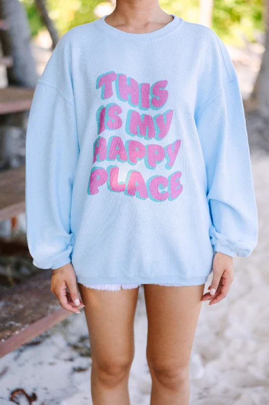 My Happy Place Light Blue Graphic Corded Sweatshirt